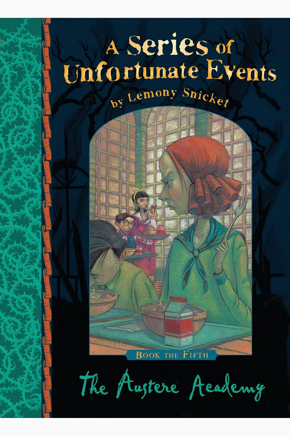 The Austere Academy (A Series of Unfortunate Events 5) by Lemony Snicket