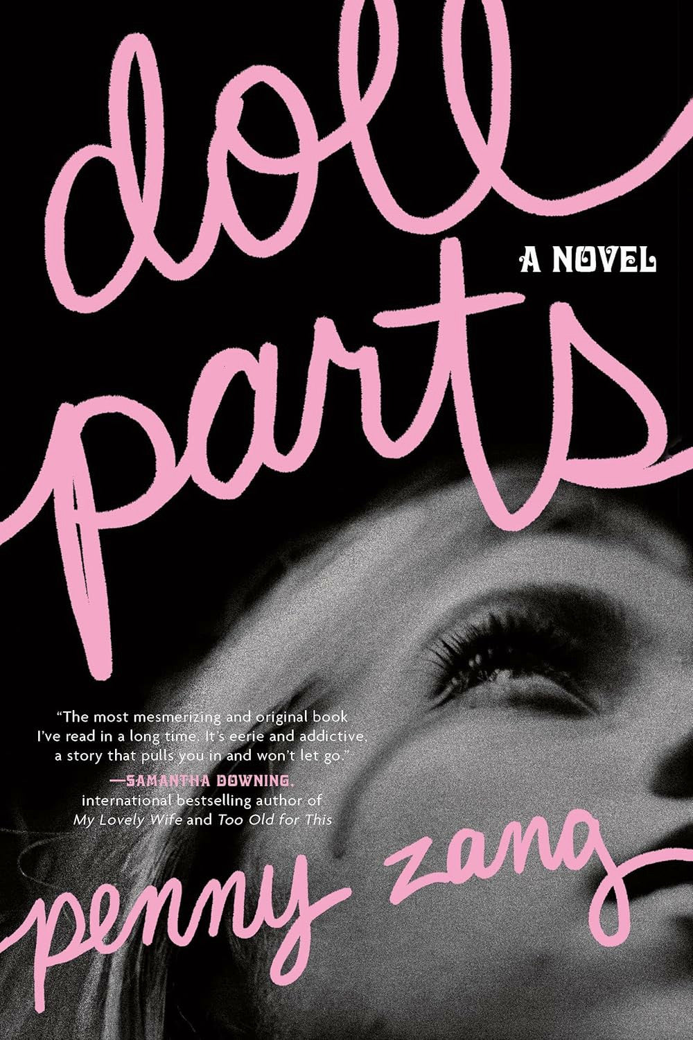 Doll Parts by Penny Zang