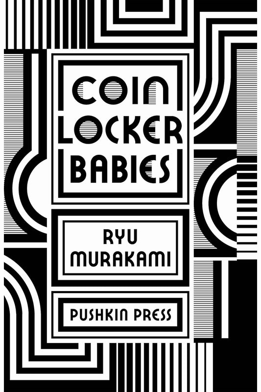 Coin Locker Babies by Ryu Murakami