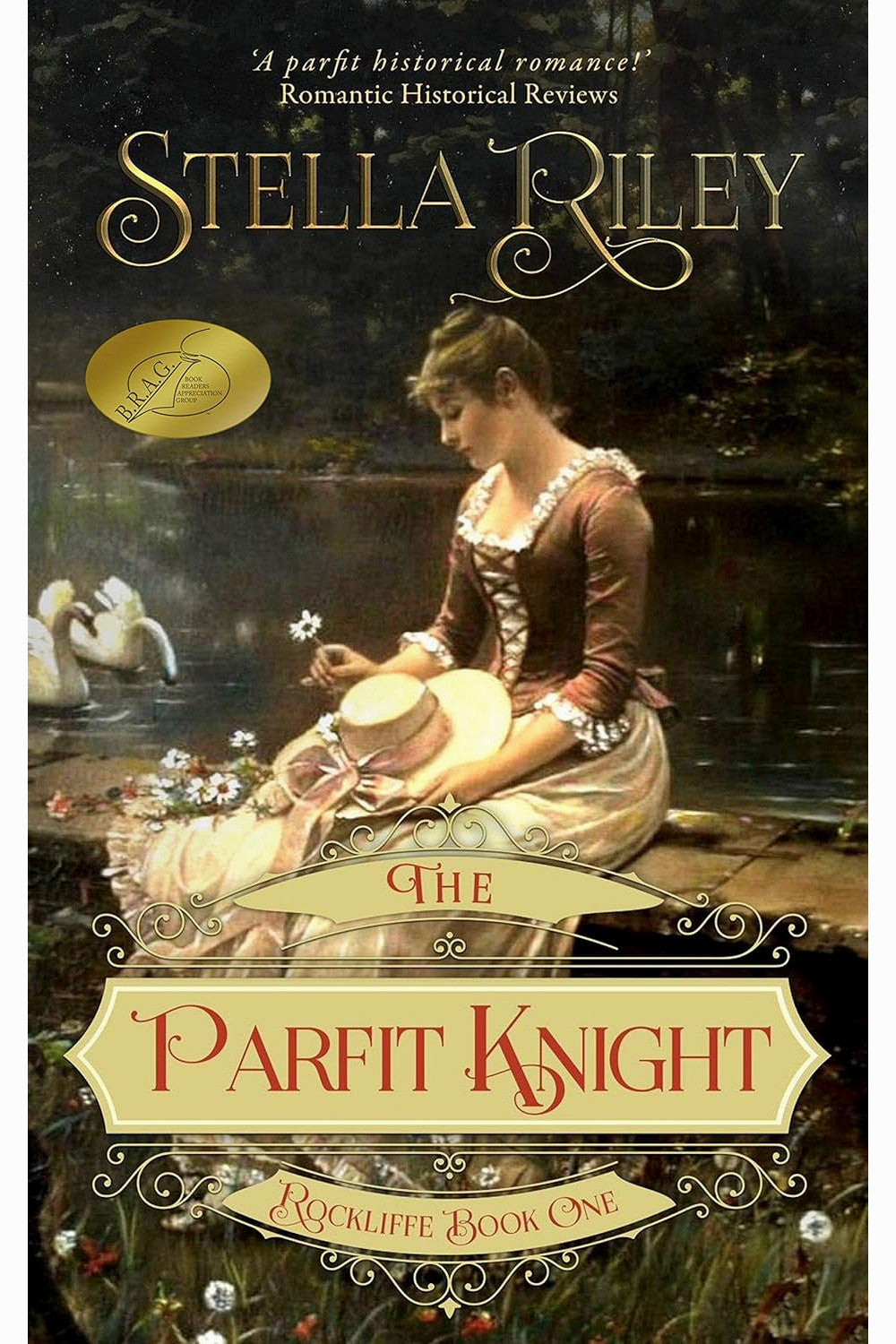 The Parfit Knight by Stella Riley