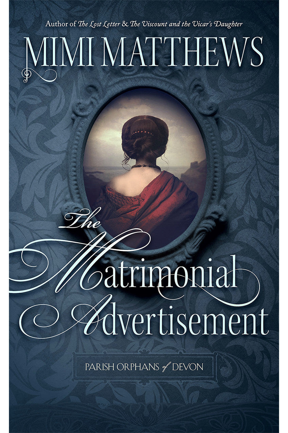 The Matrimonial Advertisement by Mimi Matthews