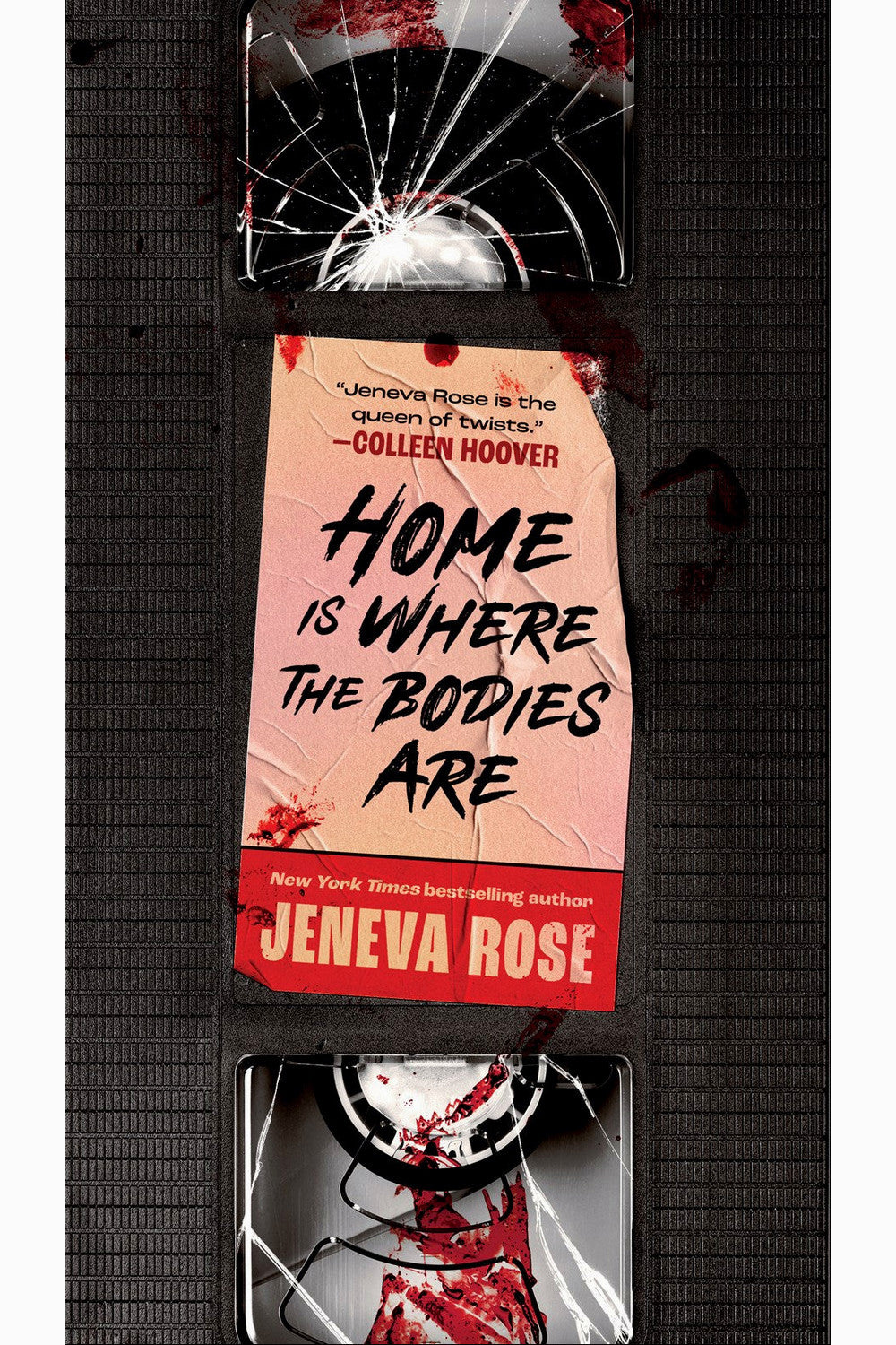 Home Is Where the Bodies Are by Jeneva Rose