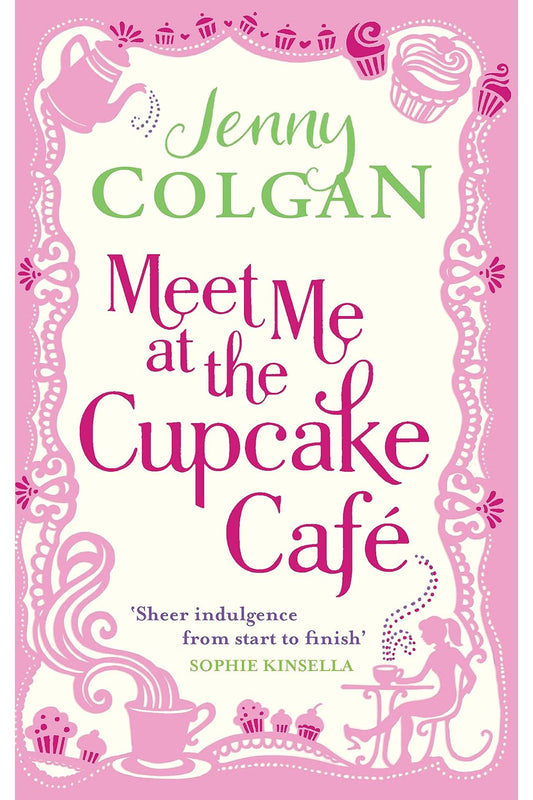 Meet Me at the Cupcake Cafe by Jenny Colgan