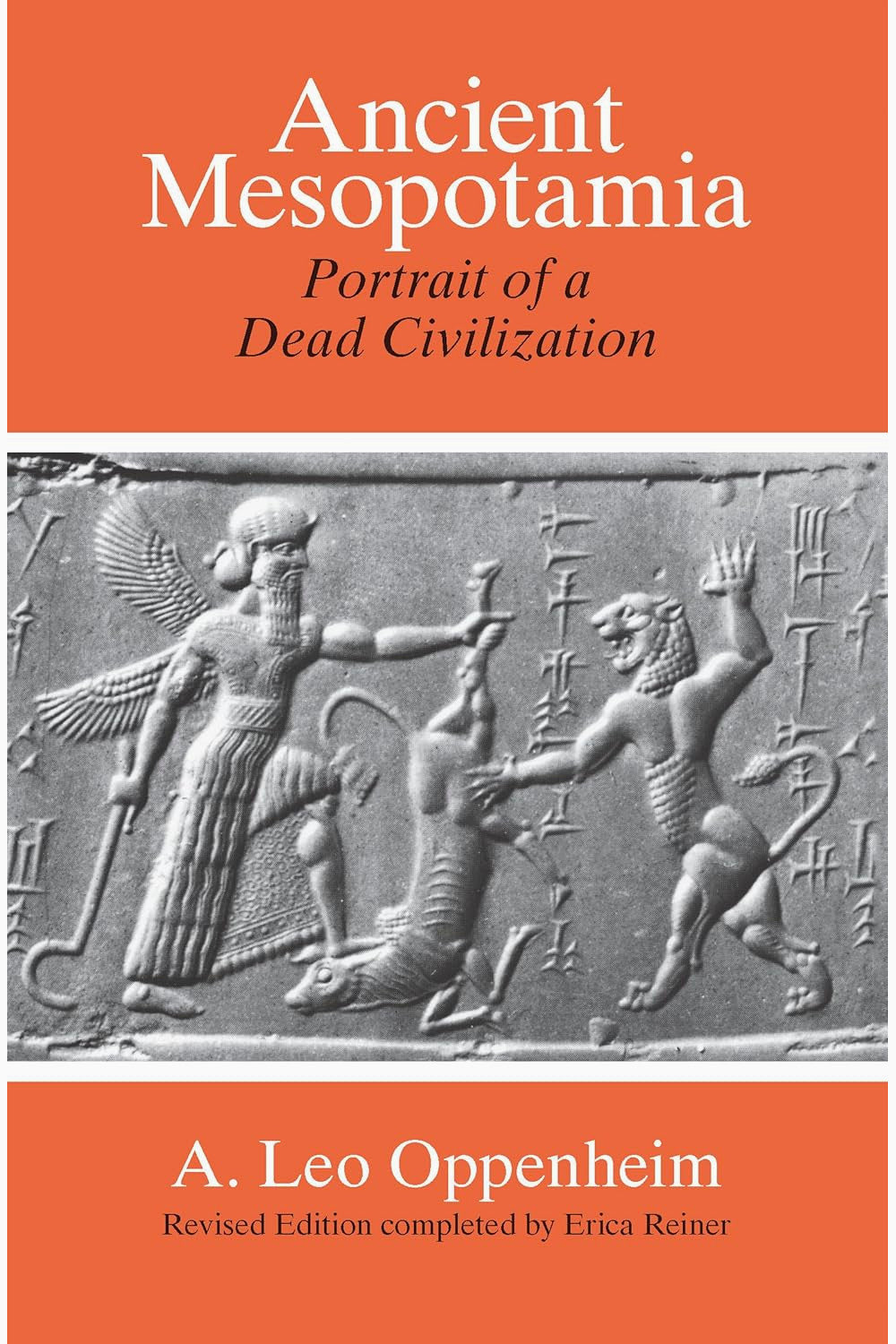 Ancient Mesopotamia: Portrait of a Dead Civilization by A. Leo Oppenheim
