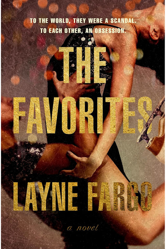 The Favorites by Layne Fargo