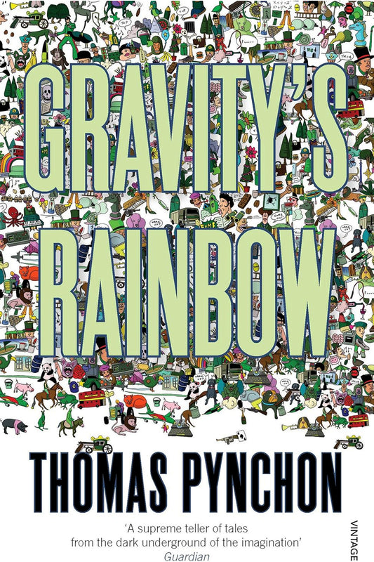 Gravity's Rainbow by Thomas Pynchon