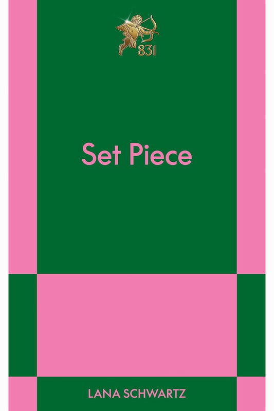 Set Piece: An 831 Stories Romance by Lana Schwartz