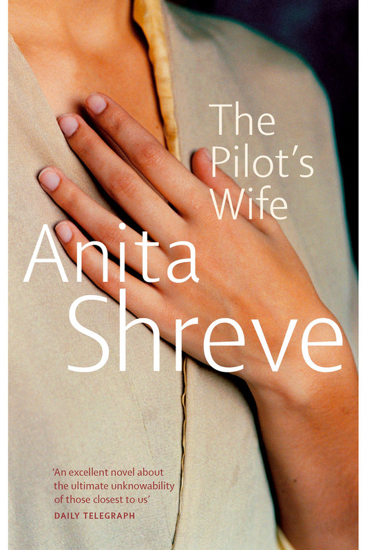 The Pilot's Wife by Anita Shreve