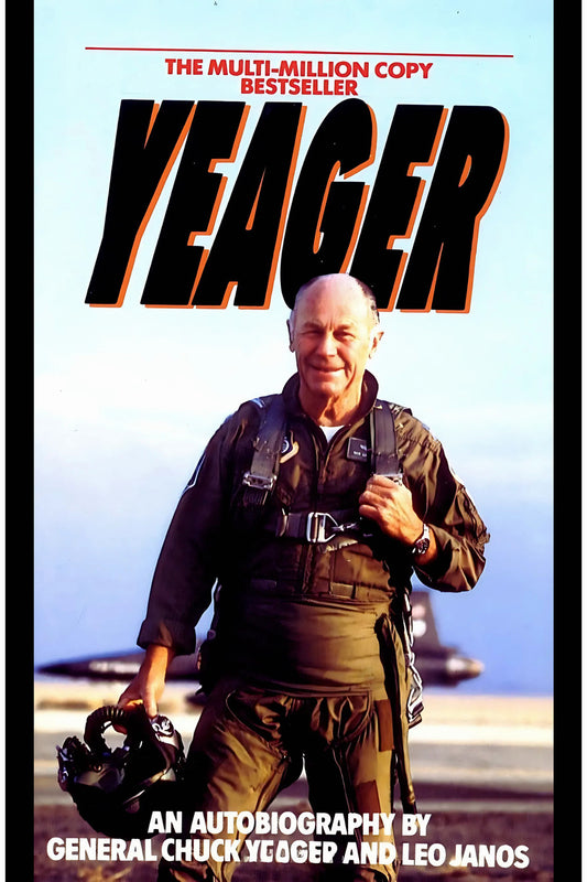 Yeager: An Autobiography by Chuck Yeager