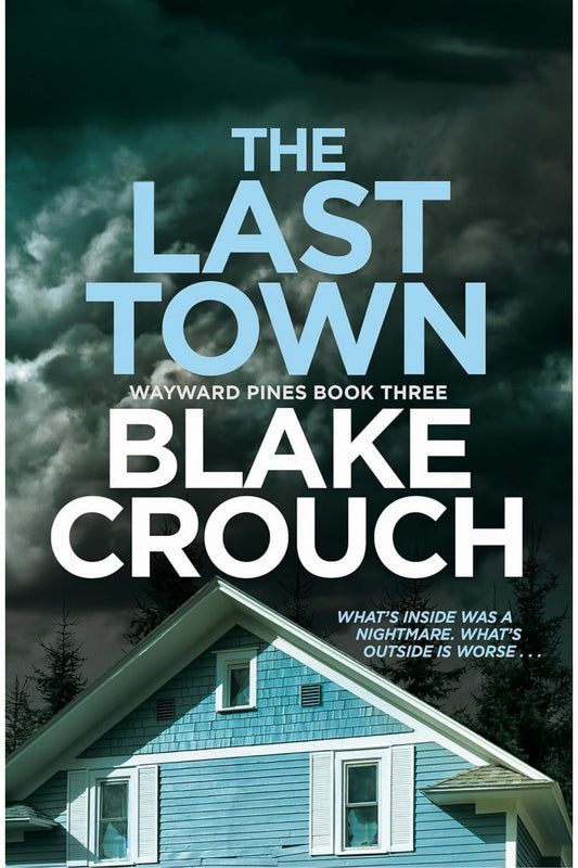 The Last Town by Blake Crouch