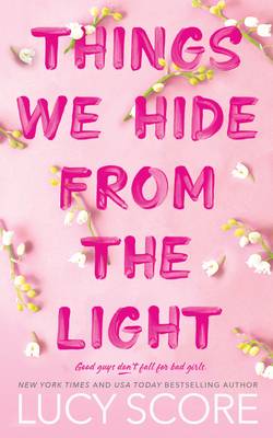 Things We Hide From the Light by Lucy Score