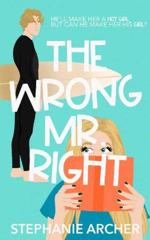 The Wrong Mr. Right by Stephanie Archer