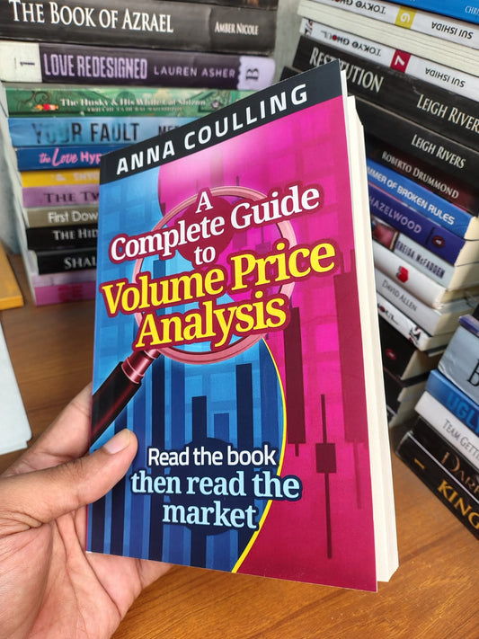 A Complete Guide To Volume Price Analysis by Anna Coulling