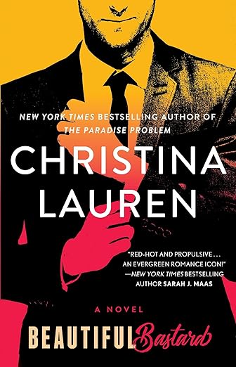 Beautiful Bastard by Christina Lauren