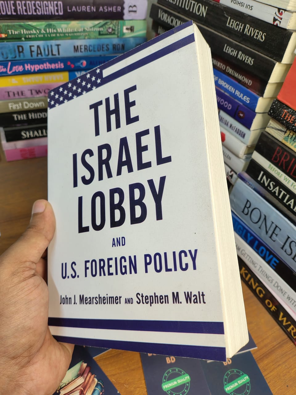 The Israel Lobby and U.S. Foreign Policy by John J. Mearsheimer and Stephen M. Walt