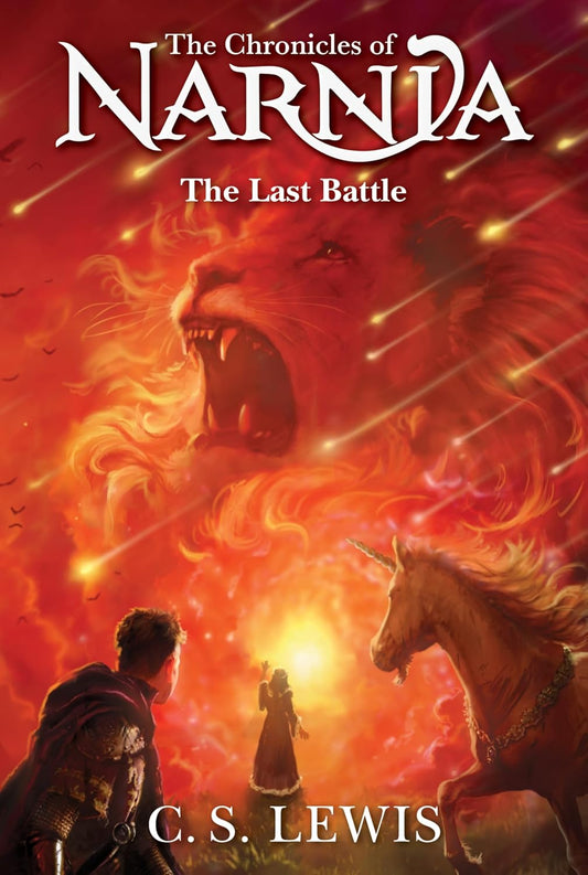 The Chronicles of Narnia: The Last Battle by C.S. Lewis