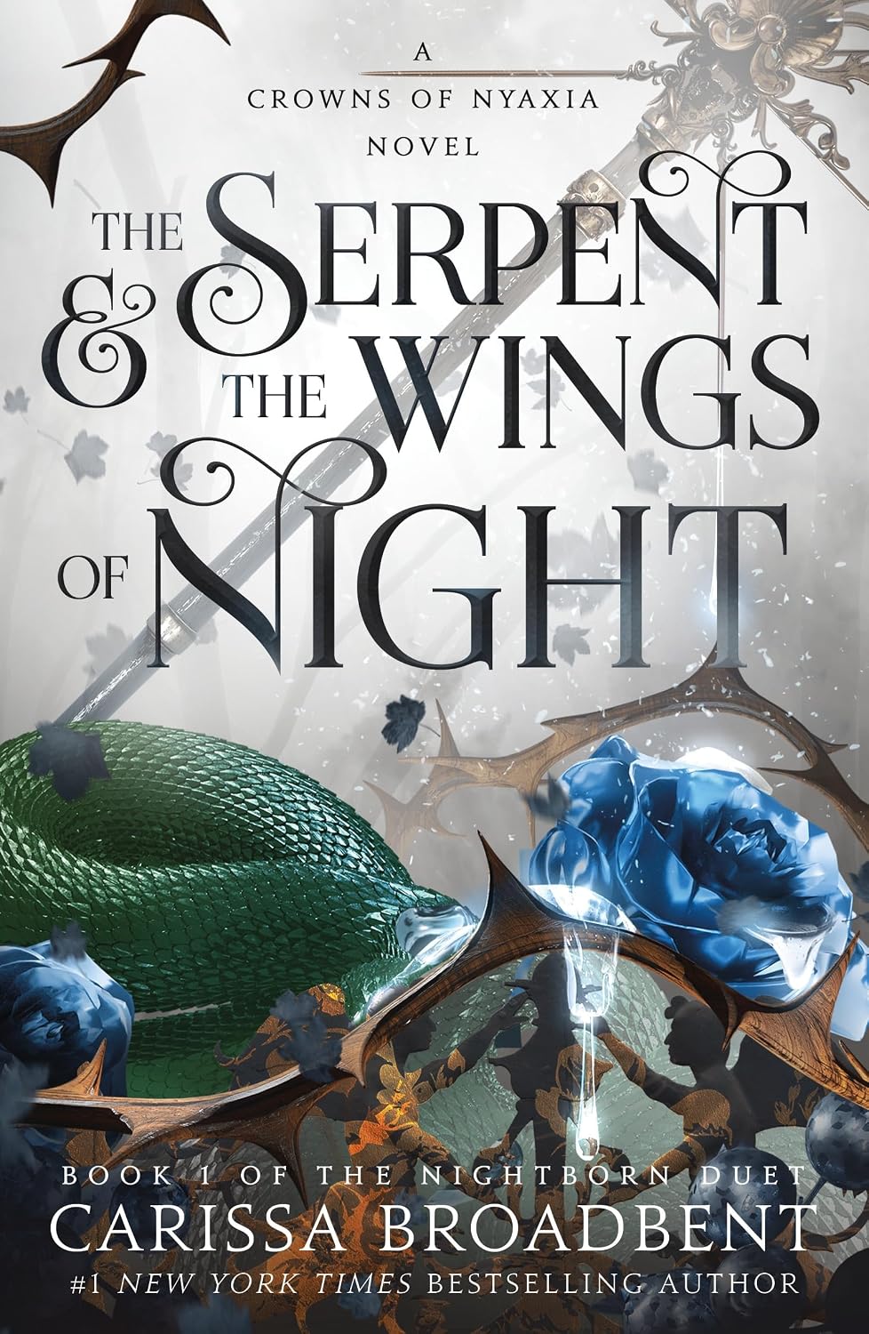 The Serpent & the Wings of Night by Carissa Broadbent