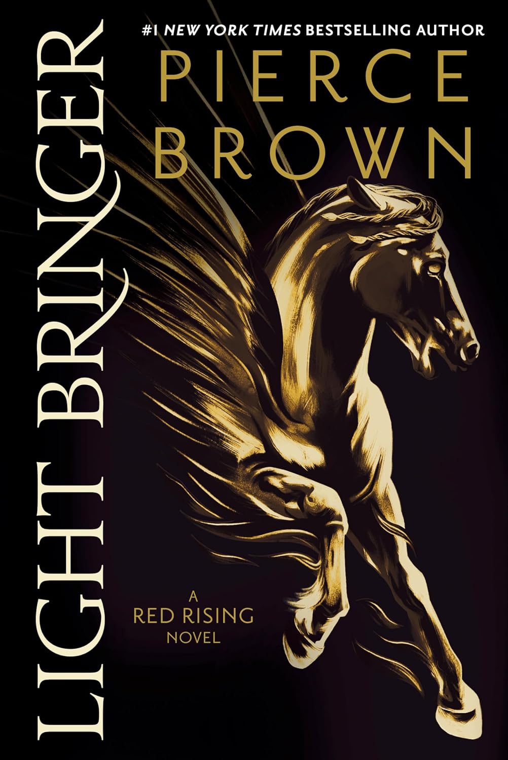 Light Bringer by Pierce Brown