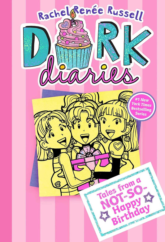 Dork Diaries: Tales from a Not-So-Happy Birthday by Rachel Renée Russell