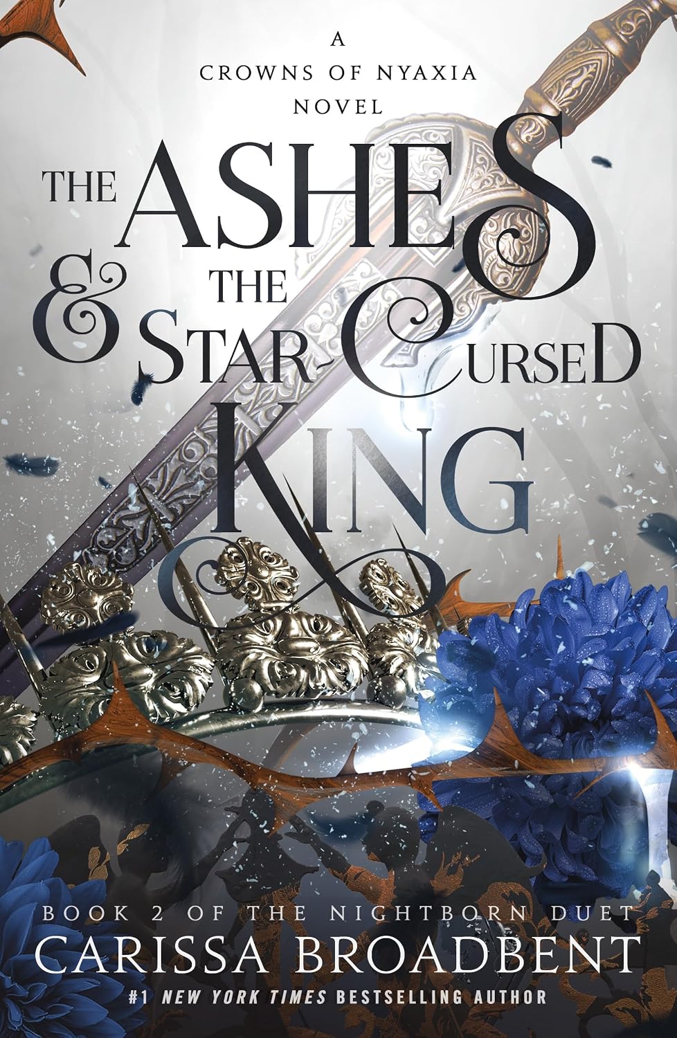 The Ashes & the Star-Cursed King by Carissa Broadbent