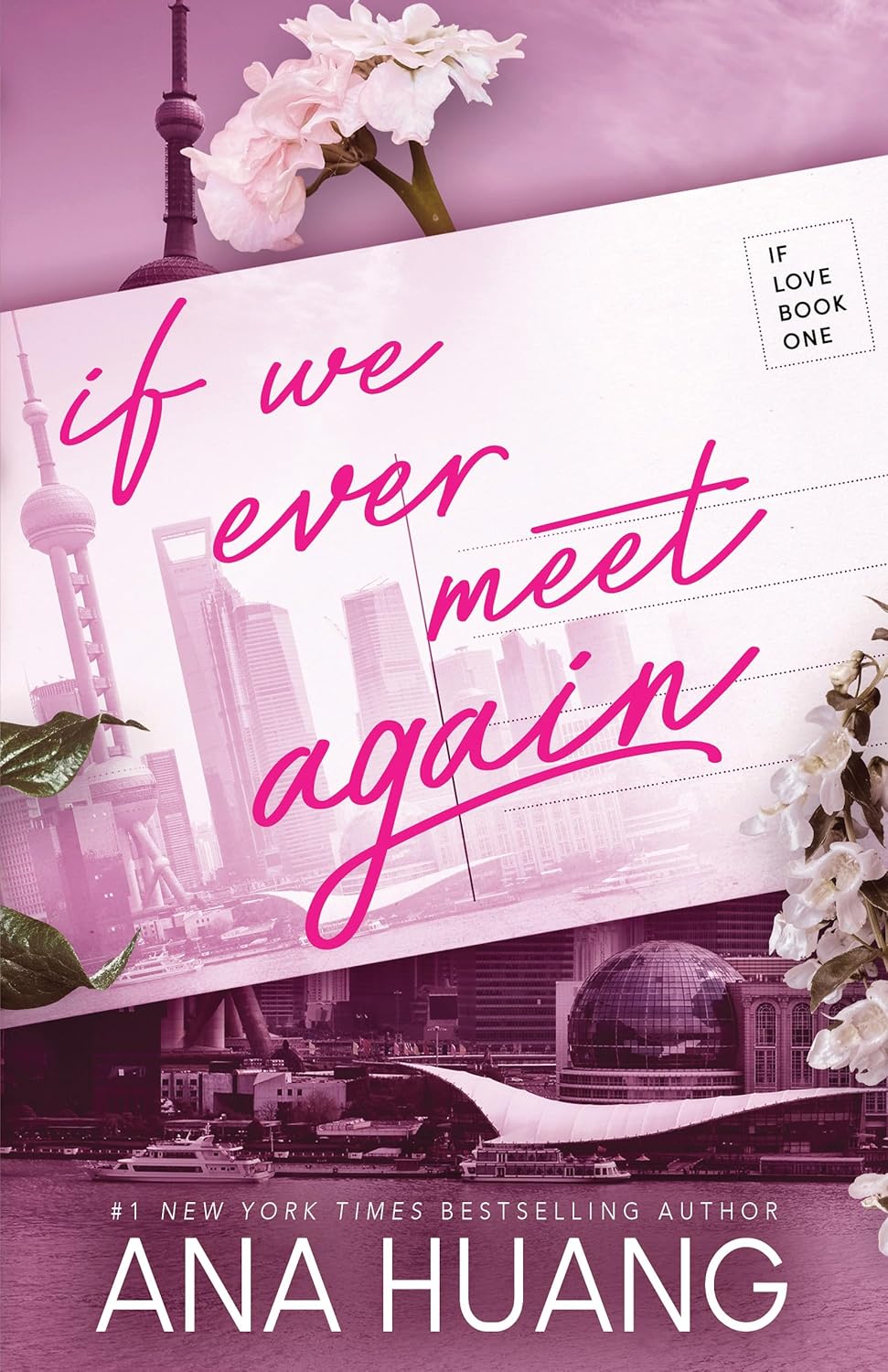 If We Ever Meet Again by Ana Huang