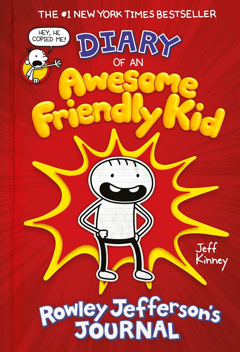 Diary of an Awesome Friendly Kid: Rowley Jefferson's Journal by Jeff Kinney