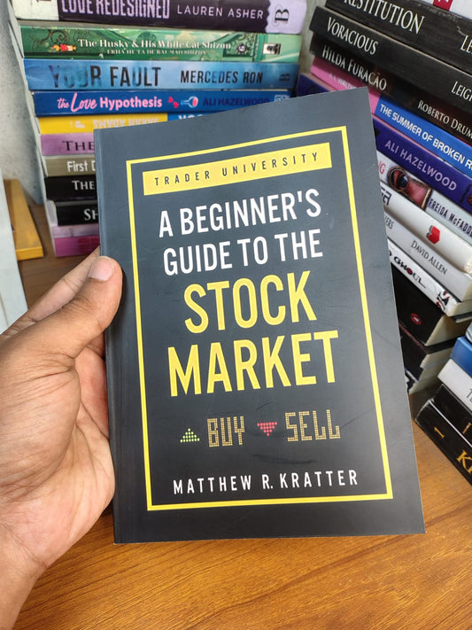 A Beginner's Guide to the Stock Market by Mat Kratter