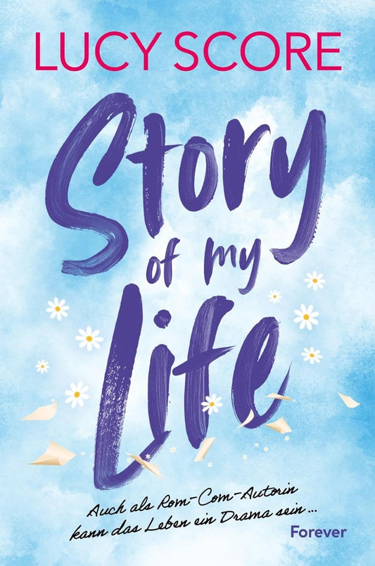 Story of My Life by Lucy Score