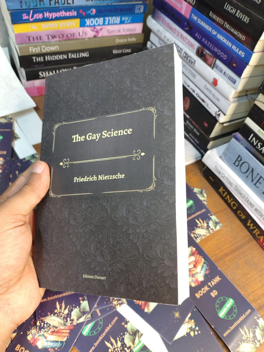 The Gay Science by Friedrich Nietzsche