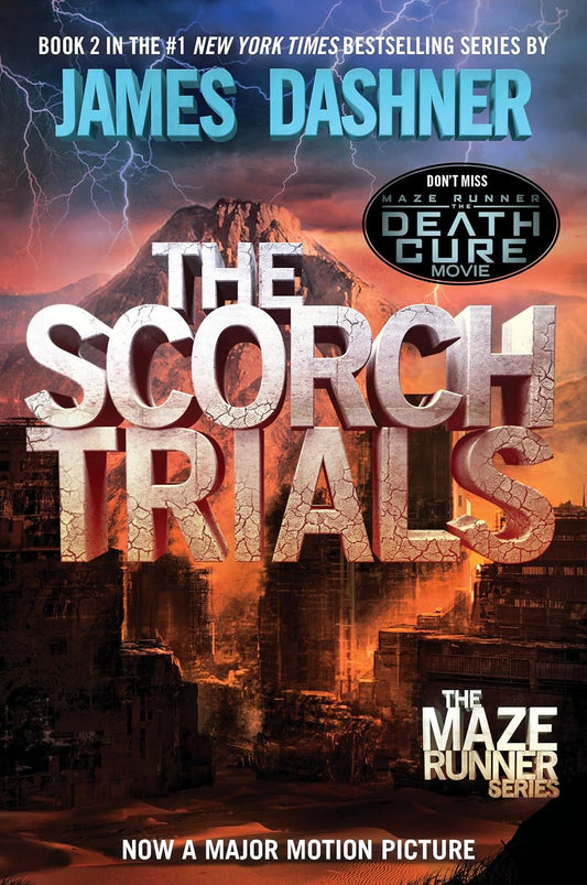 The Maze Runner: The Scorch Trials by James Dashner