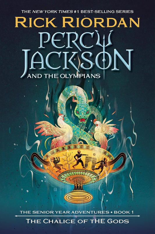 Percy Jackson: The Senior Year Adventures: The Chalice of the Gods by Rick Riordan