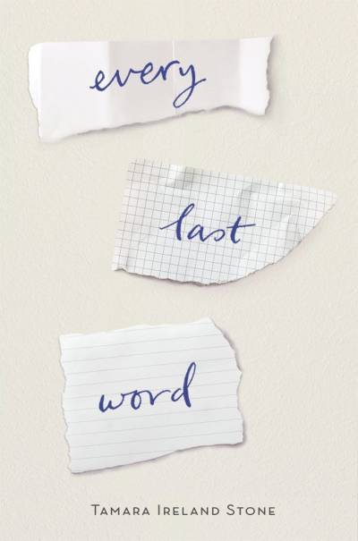 Every Last Word by Tamara Ireland Stone