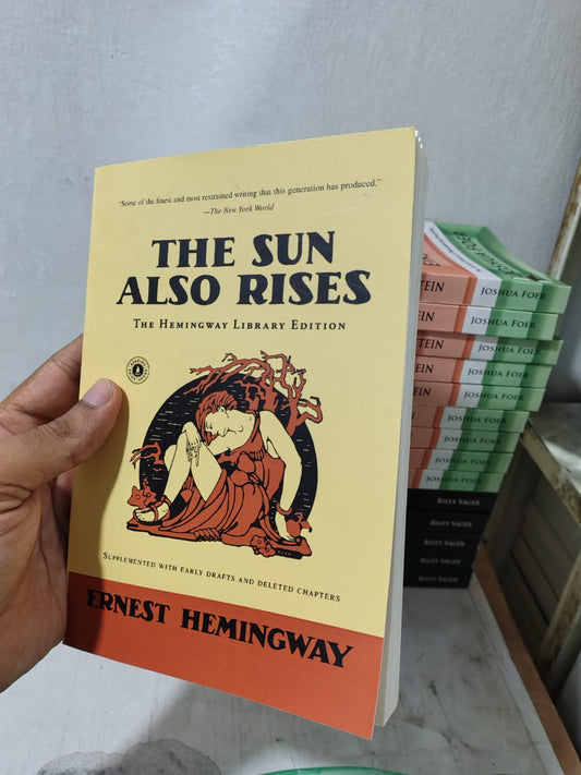 The Sun Also Rises by Ernest Hemingway