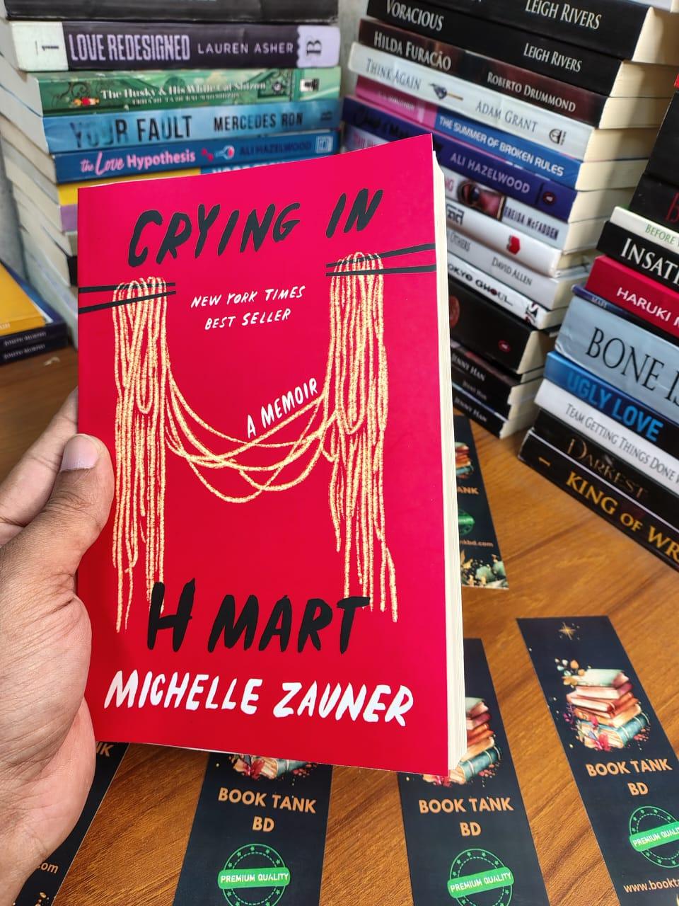 Crying In H Mart By Michelle Zauner Book Tank Bd