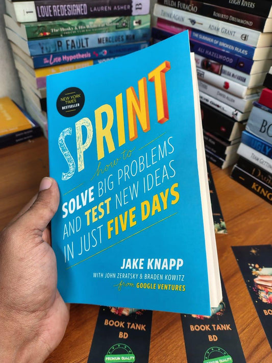 Sprint: How to Solve Big Problems and Test New Ideas in Just Five Days