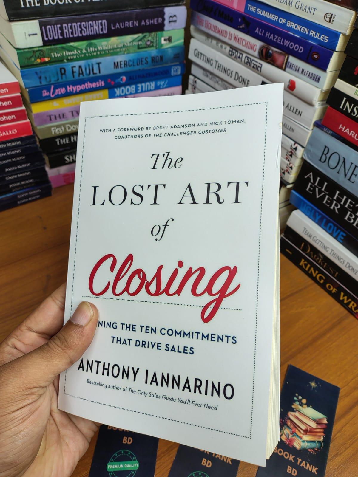 The Lost Art of Closing — Cliff Notes Summary