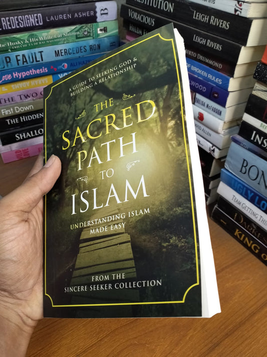 The Sacred Path to Islam