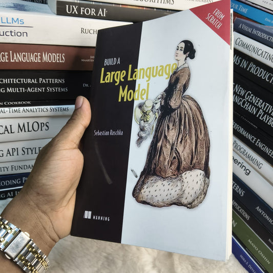 Build a Large Language Model (From Scratch) by Sebastian Raschka