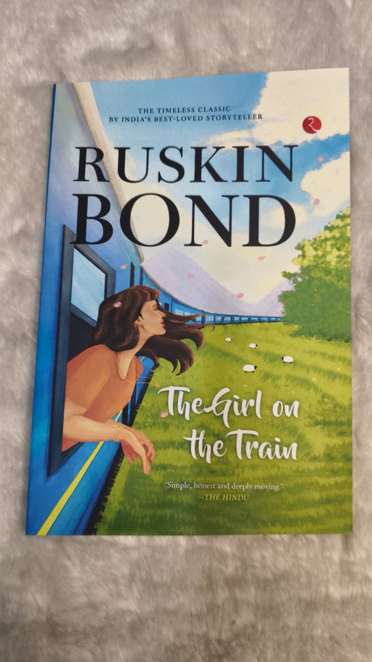 The Girl on the Train by Ruskin Bond