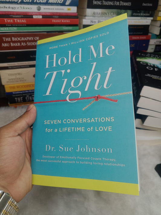 Hold Me Tight by Sue Johnson