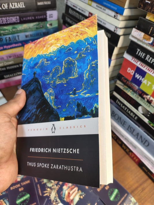 Thus Spoke Zarathustra by Friedrich Nietzsche