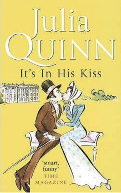 It's In His Kiss by Julia Quinn