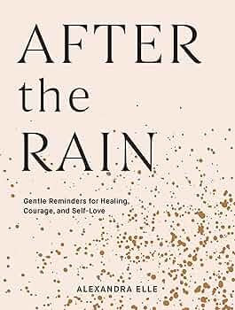 After the Rain by Alexandra Elle