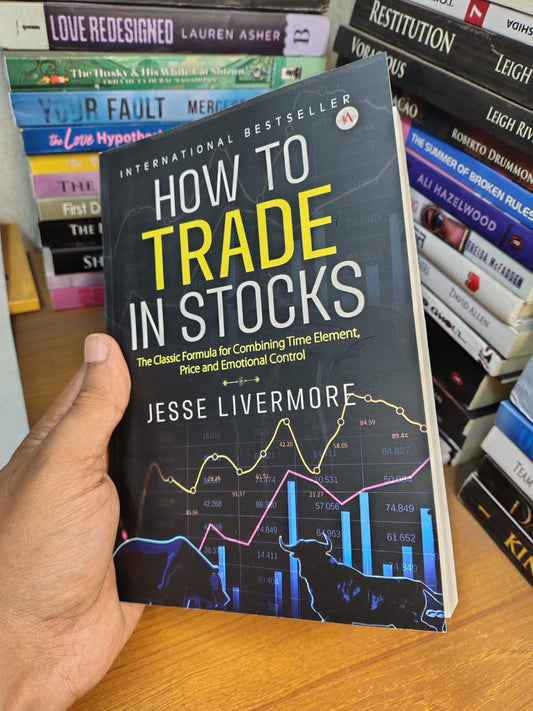 How to Trade In Stocks by Jesse Livermore