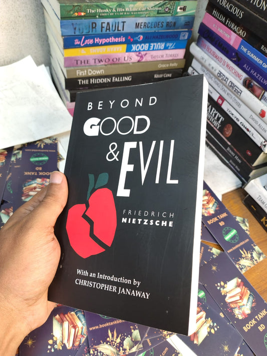 Beyond Good & Evil by Friedrich Nietzsche
