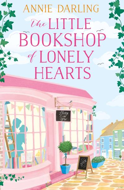 The Little Bookshop of Lonely Hearts by Annie Darling