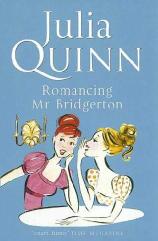 Romancing Mr. Bridgerton by Julia Quinn