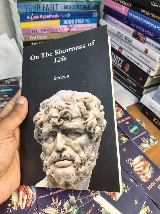 On The Shortness of Life by Seneca