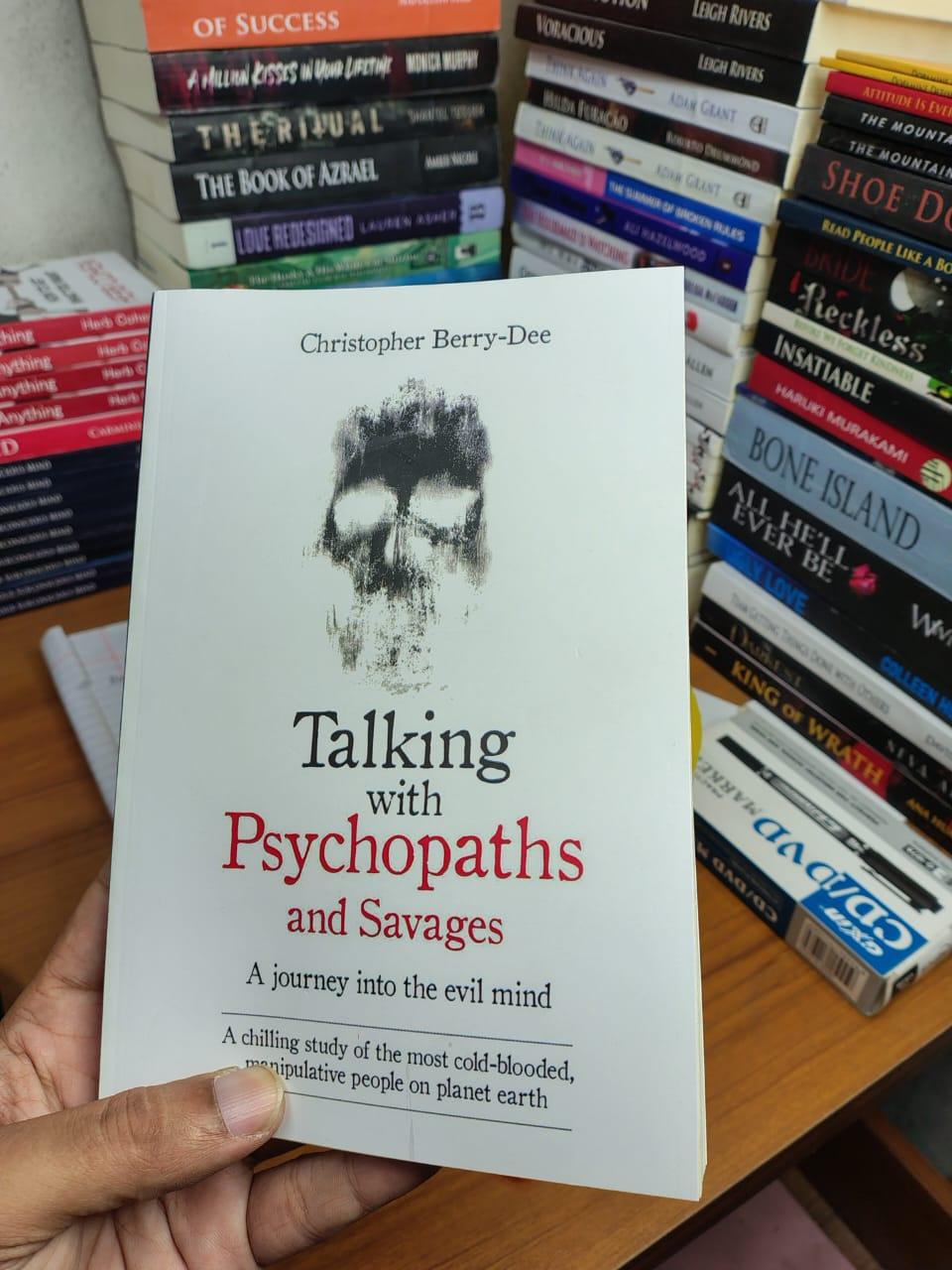 Talking with Psychopaths and Savages by Christopher Berry-Dee - Book Tank BD