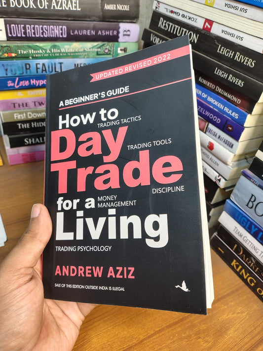 How to Day Trade for a Living by Andrew Aziz